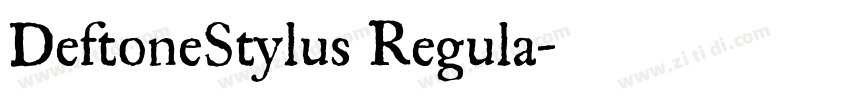 DeftoneStylus Regula字体转换